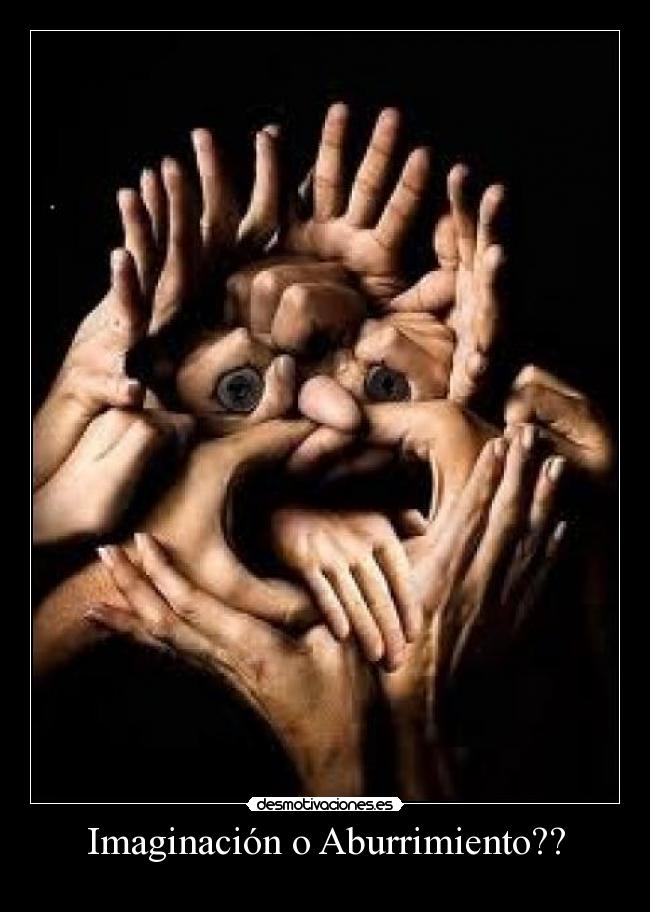 Imaginación o Aburrimiento?? - 