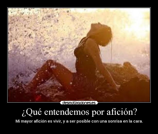 ¿Qué entendemos por afición? -