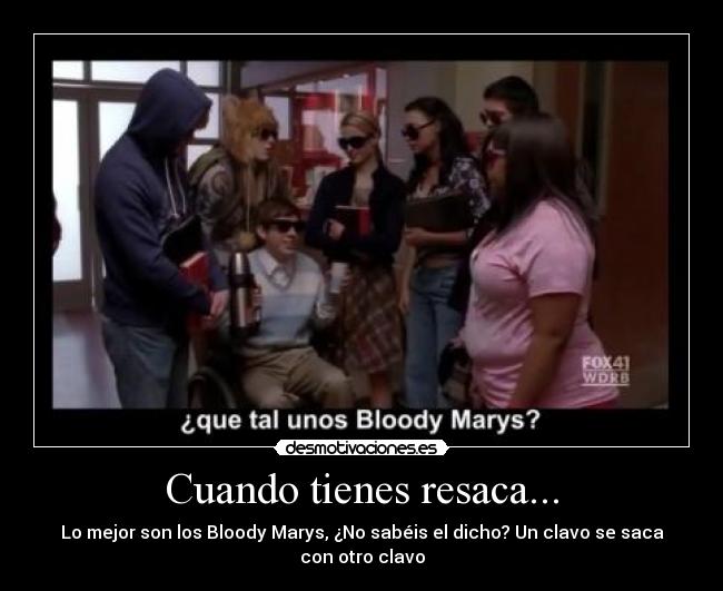 Cuando tienes resaca... -