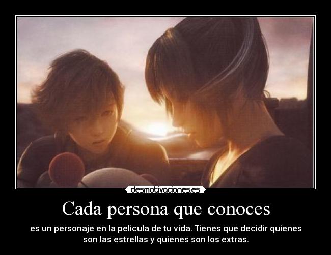 Cada persona que conoces -