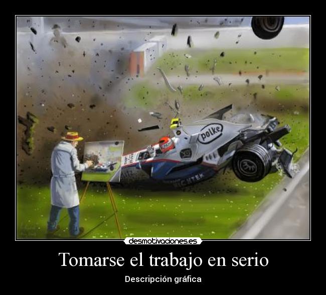 Tomarse el trabajo en serio - Descripción gráfica