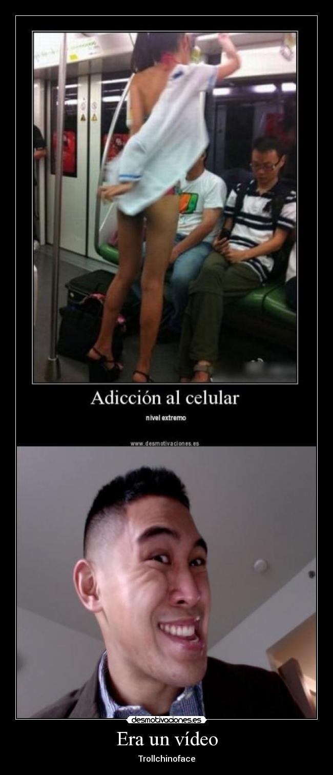 Era un vídeo - Trollchinoface