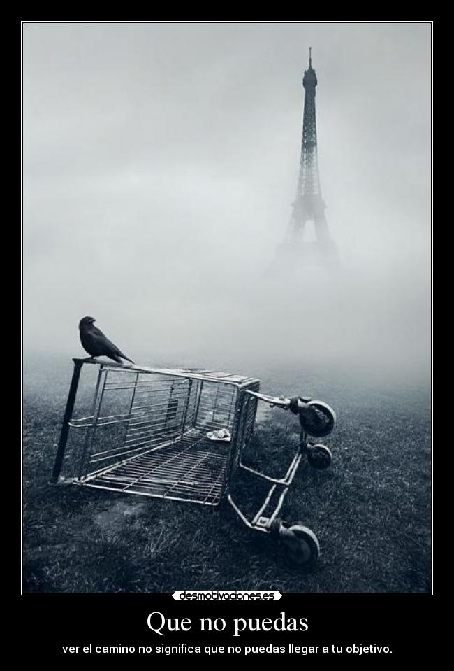 Que no puedas -