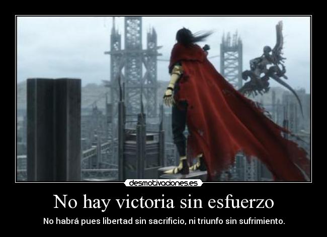 No hay victoria sin esfuerzo - 