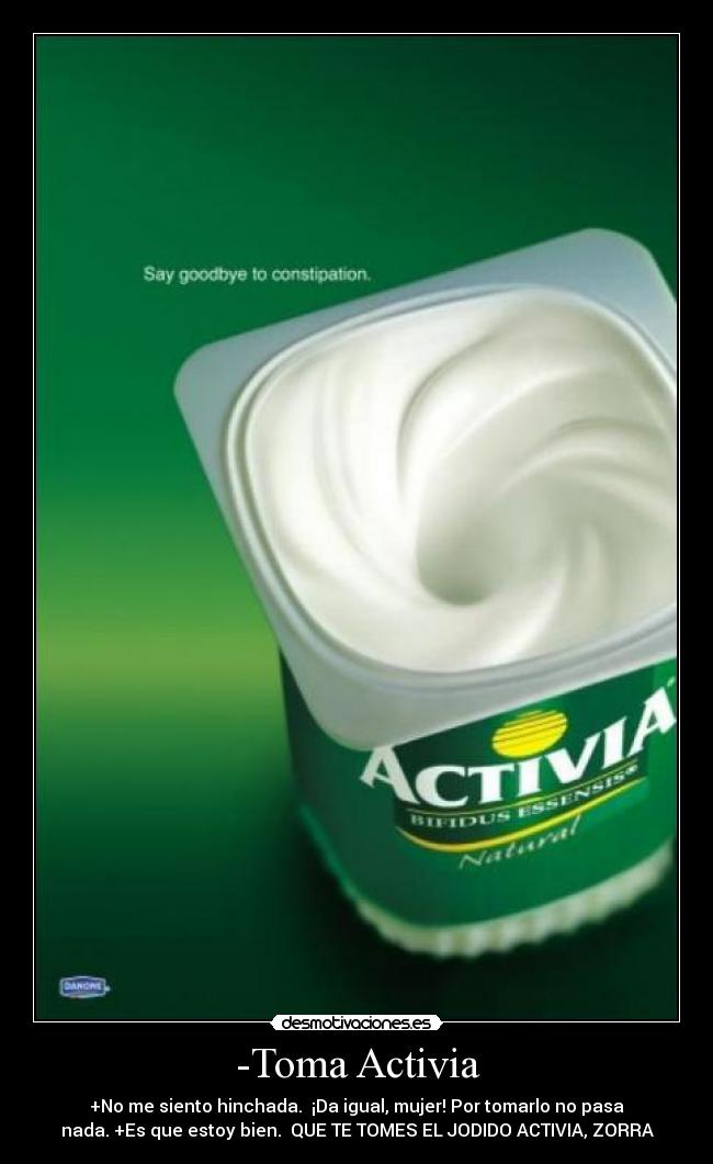 -Toma Activia -