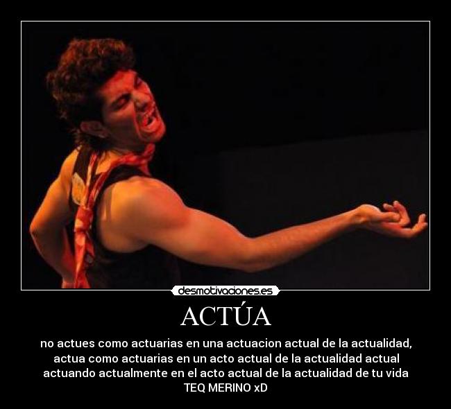 carteles actua desmotivaciones