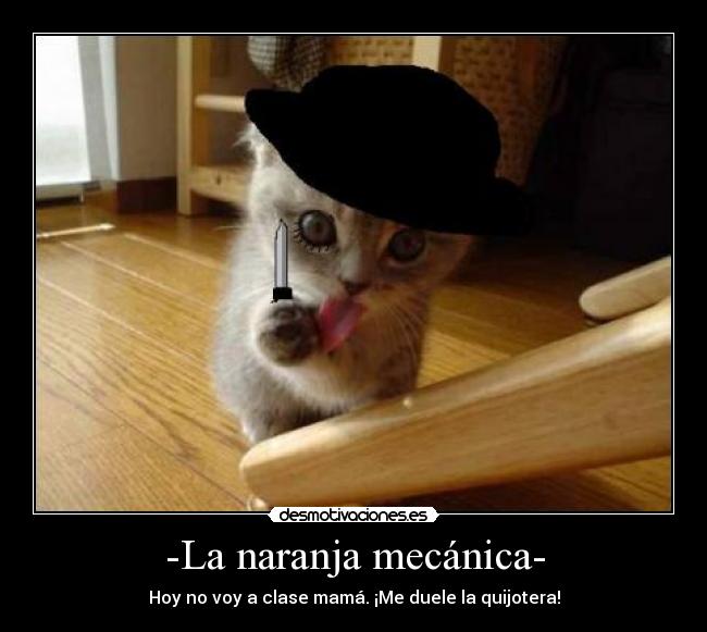 -La naranja mecánica- - 