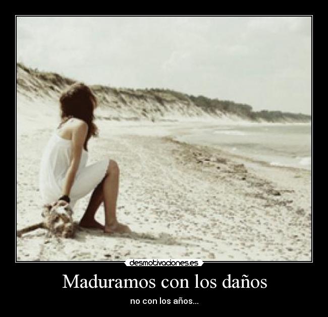 Maduramos con los daños - 