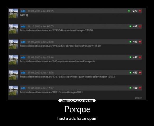 Porque - hasta ads hace spam
