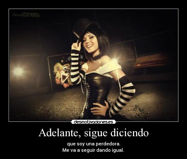 carteles psycoticlollipop adelante circus snorisa perdedora gevorkyan ahot payaso desmotivaciones