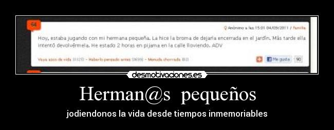 Herman@s pequeños - jodiendonos la vida desde tiempos inmemoriables