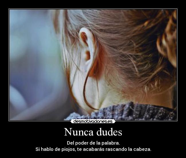Nunca dudes - 