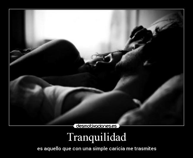 Tranquilidad - 