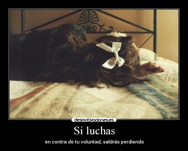 Si luchas - 