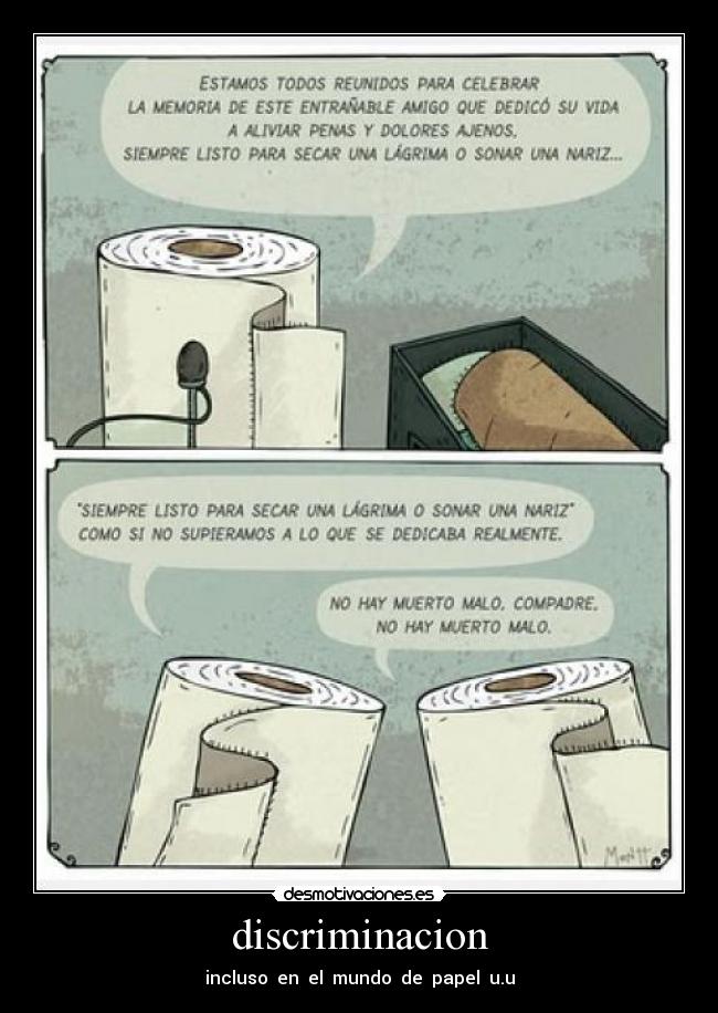 discriminacion - incluso en el mundo de papel u.u