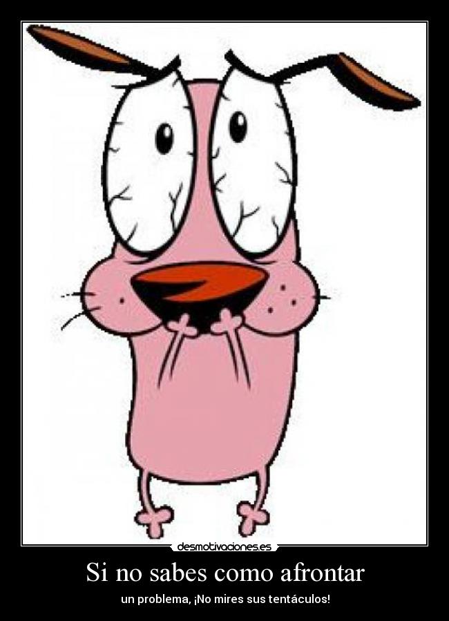 Si no sabes como afrontar -