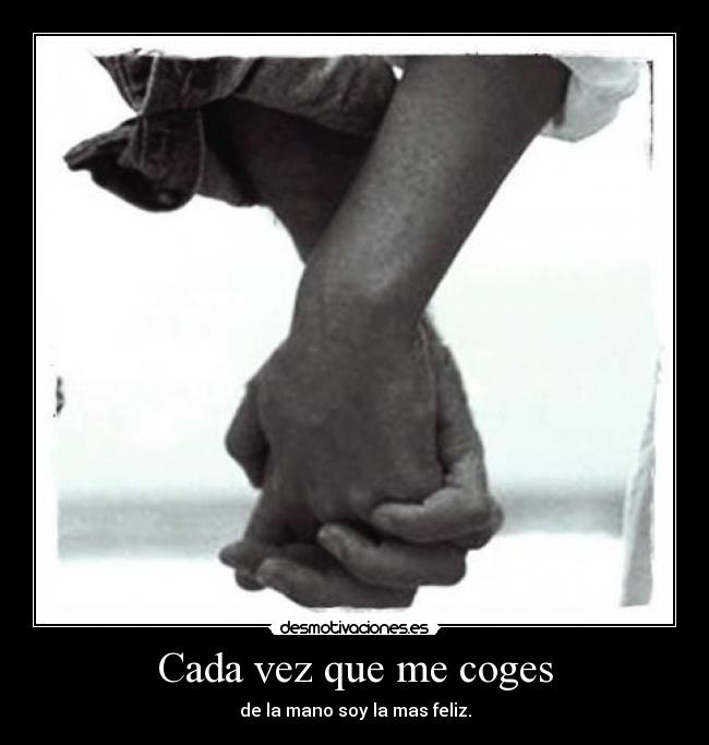 carteles amor mano feliz desmotivaciones