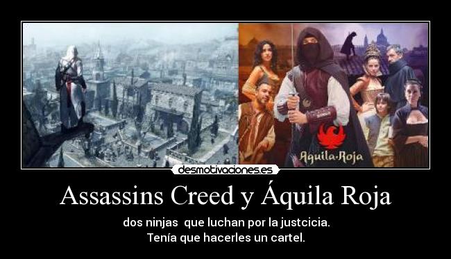 Assassins Creed y Áquila Roja -
