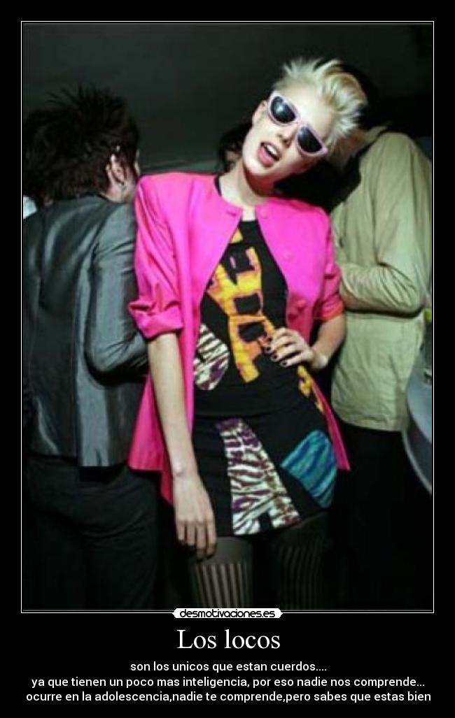 Los locos Desmotivaciones