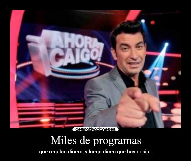 Miles de programas -