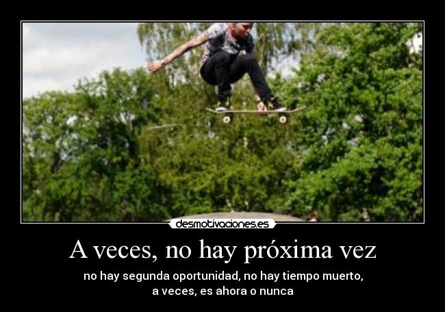 carteles ahora nunca desmotivaciones