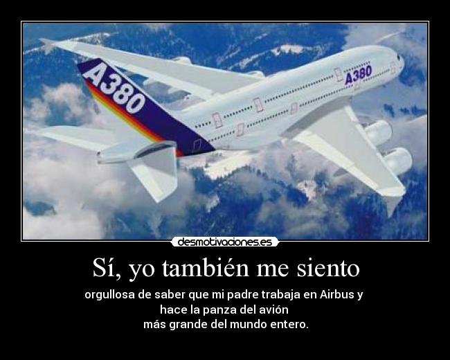 Sí, yo también me siento -