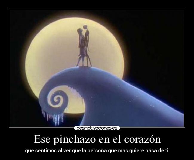 Ese pinchazo en el corazón -