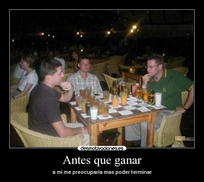 Antes que ganar -