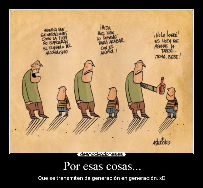 Por esas cosas... - 