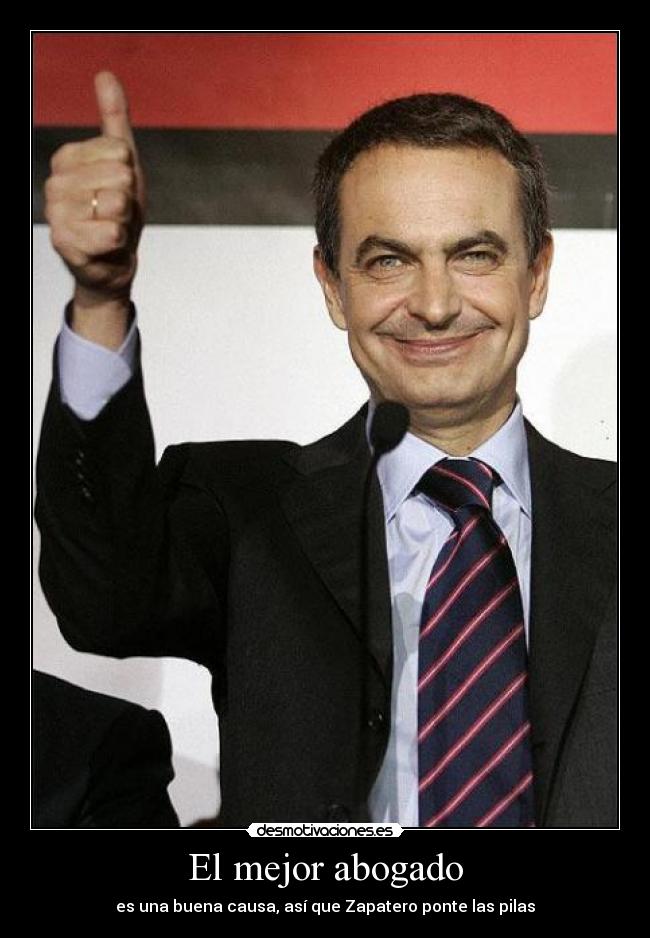 carteles abogado zapatero causa desmotivaciones