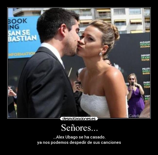 Señores... -