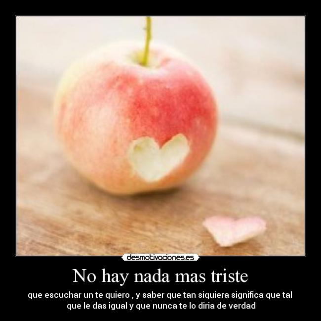 No hay nada mas triste - 