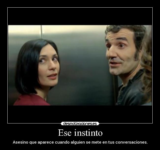 Ese instinto - 