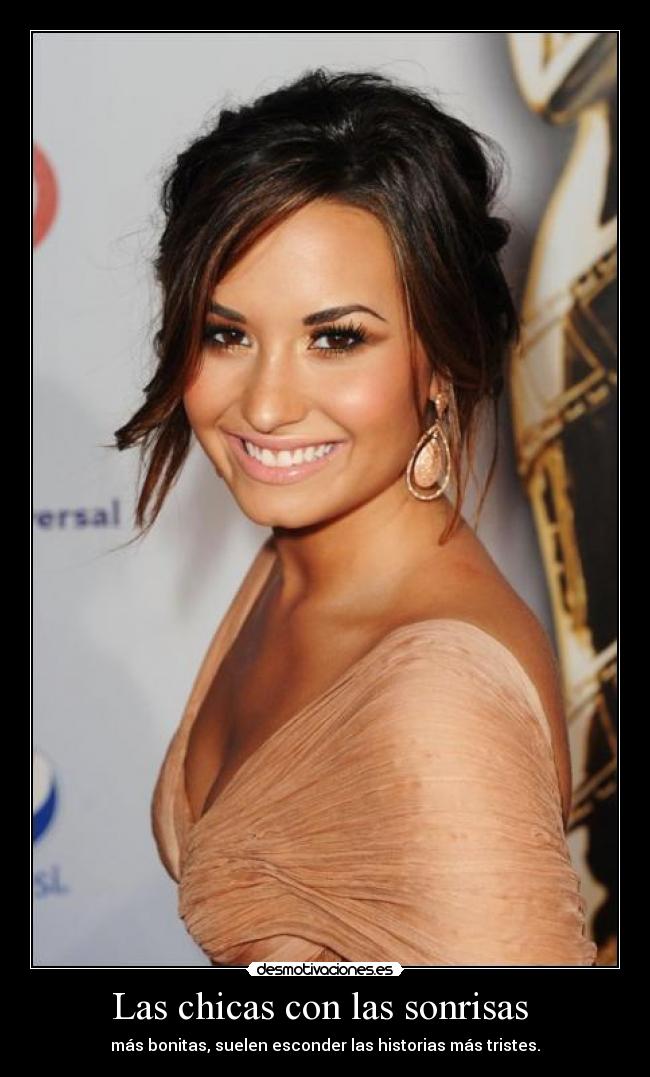 Las chicas con las sonrisas  - más bonitas, suelen esconder las historias más tristes.