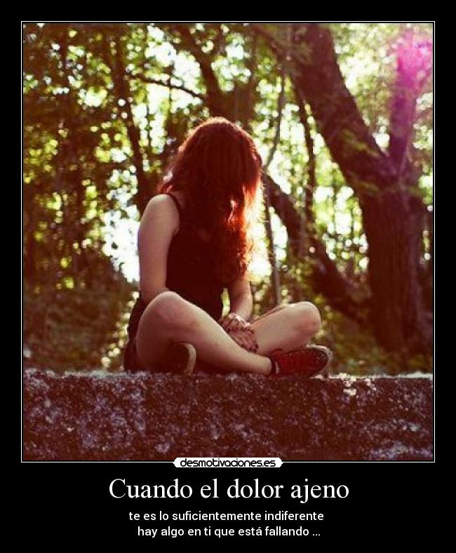 Cuando el dolor ajeno -