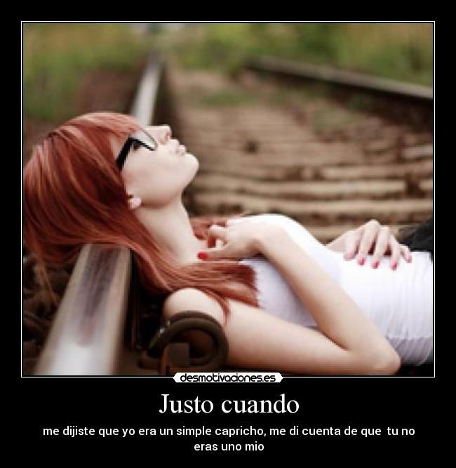 Justo cuando - 