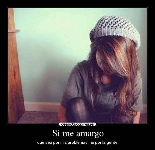 Si me amargo - 