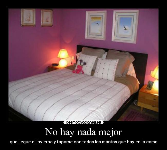 No hay nada mejor -