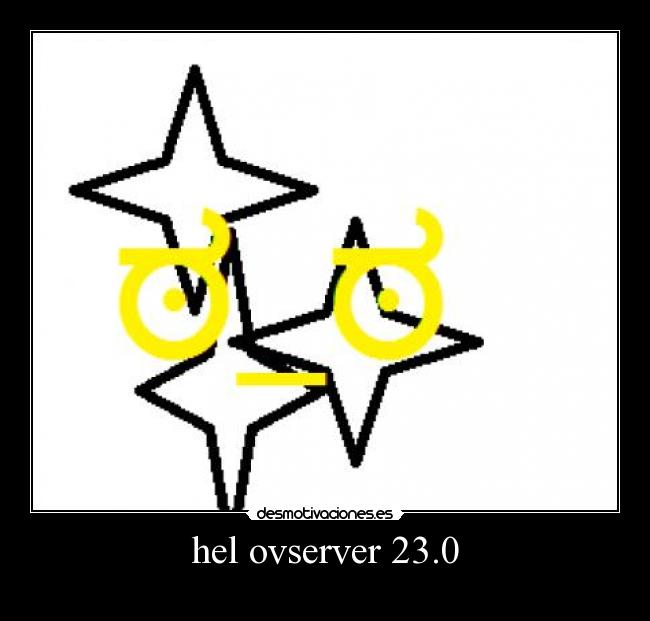 hel ovserver 23.0 -