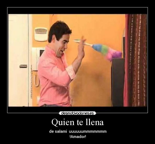 Quien te llena - 