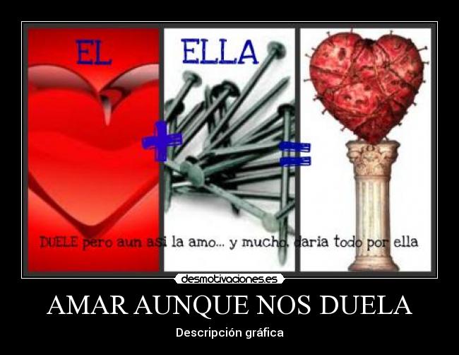 carteles amor corazon clavos dolor amar desmotivaciones