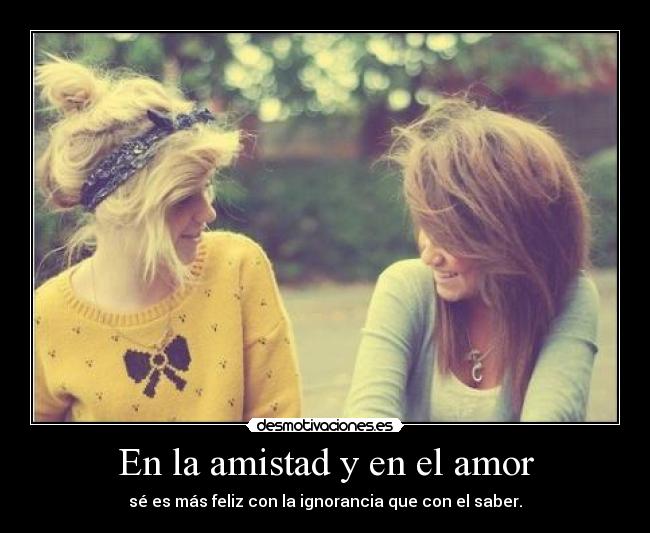 En la amistad y en el amor -
