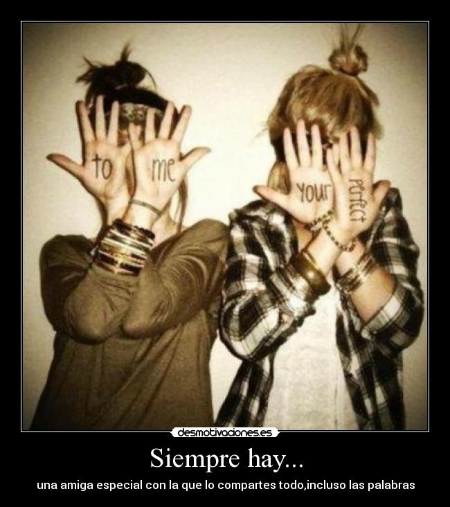 carteles siempre amiga especial desmotivaciones