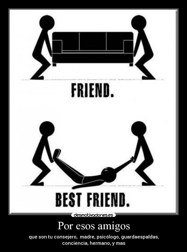 Por esos amigos -