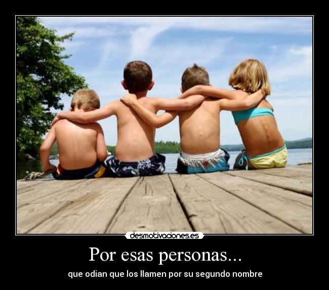 Por esas personas... - 