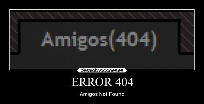 carteles error 404 desmotivaciones