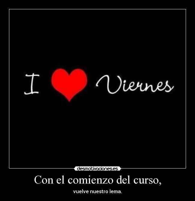 Con el comienzo del curso, -