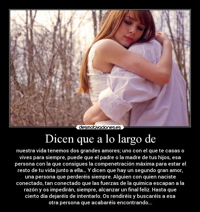 Dicen que a lo largo de - 