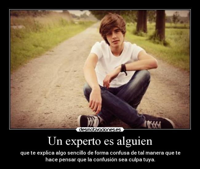 Un experto es alguien -