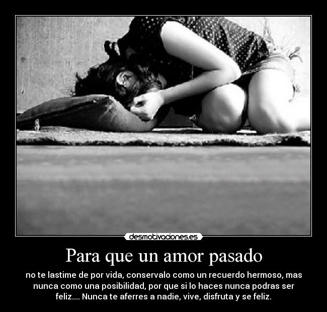 carteles amor pasado biblia jesus desmotivaciones